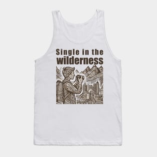 single in nature Tank Top